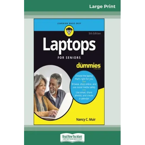Laptops For Seniors For Dummies, 5th Edition (16pt Large Print Edition)