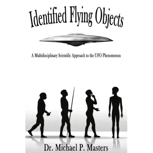 Identified Flying Objects: A Multidisciplinary Scientific Approach to the UFO Phenomenon