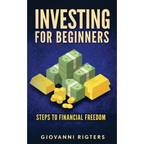 Investing for Beginners: Steps to financial freedom