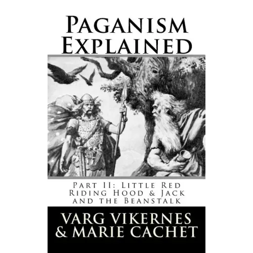 Paganism Explained, Part II: Little Red Riding Hood & Jack and the Beanstalk