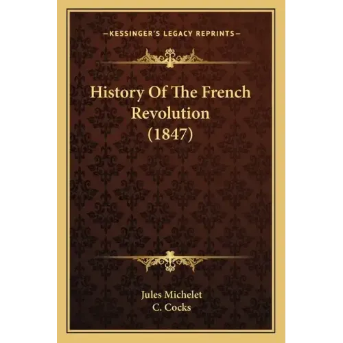 History Of The French Revolution (1847)