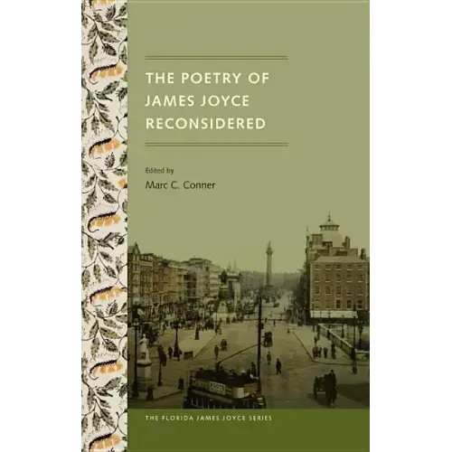 The Poetry of James Joyce Reconsidered