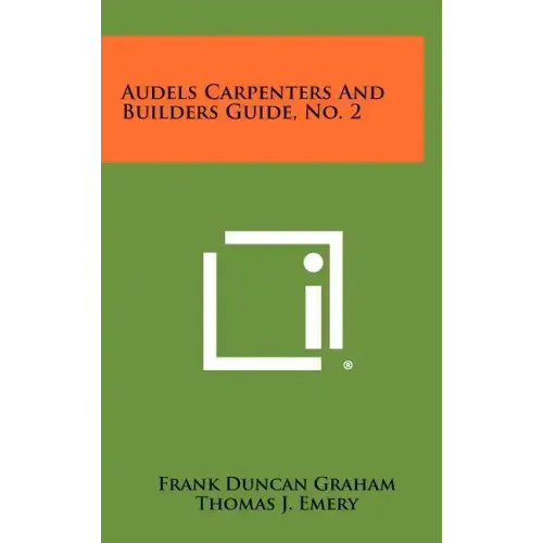 Audels Carpenters and Builders Guide, No. 2