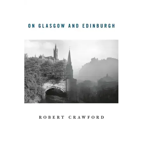 On Glasgow and Edinburgh