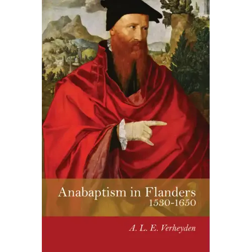 Anabaptism in Flanders 1530-1650