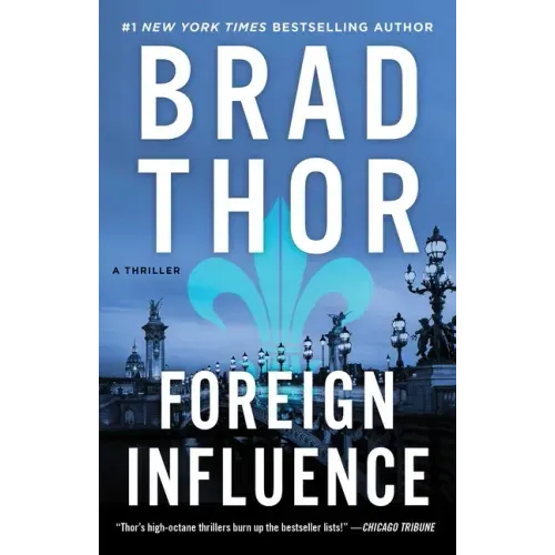 Foreign Influence: A Thriller
