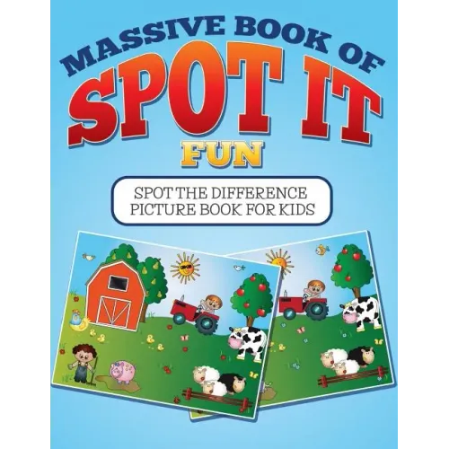 Massive Book Of Spot It fun: Spot The Difference Picture Book For Kids