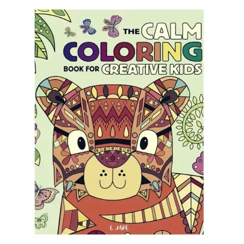 The calm coloring book creative kids: Great Gift for Boys & Girls, Ages 3-10
