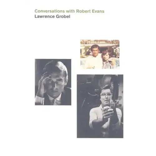 Conversations with Robert Evans