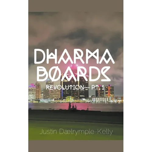 Dharma Boards - Revolution (Pt. 1)