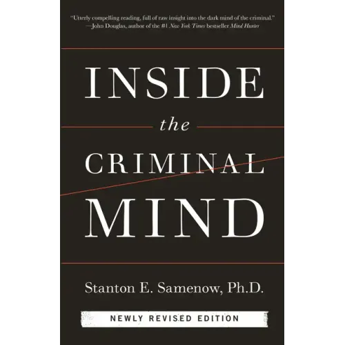 Inside the Criminal Mind (Newly Revised Edition)