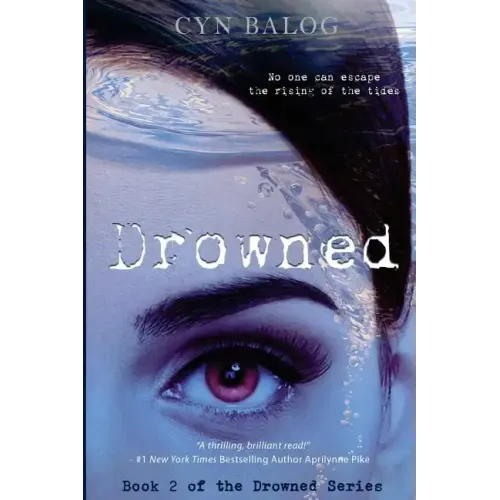 Drowned: Book 2 of the Drowned Series