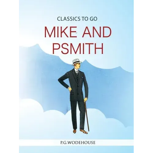 Mike and Psmith