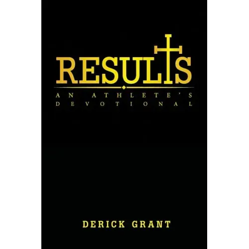 Results: An Athlete's Devotional