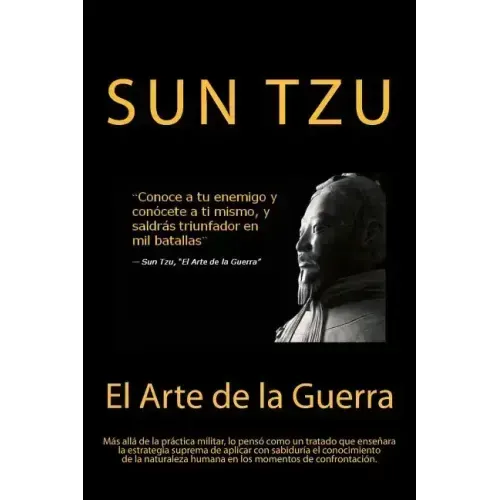 El Arte de la Guerra- Sabiduría que se mantiene en la actualidad (Spanish) Edition