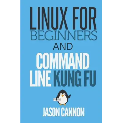 Linux for Beginners and Command Line Kung Fu