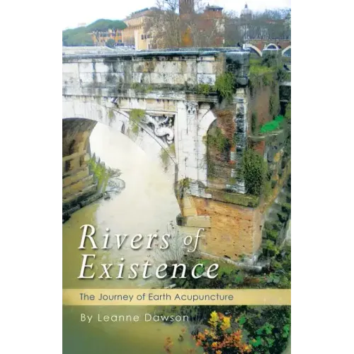 Rivers of Existence: The Journey of Earth Acupuncture
