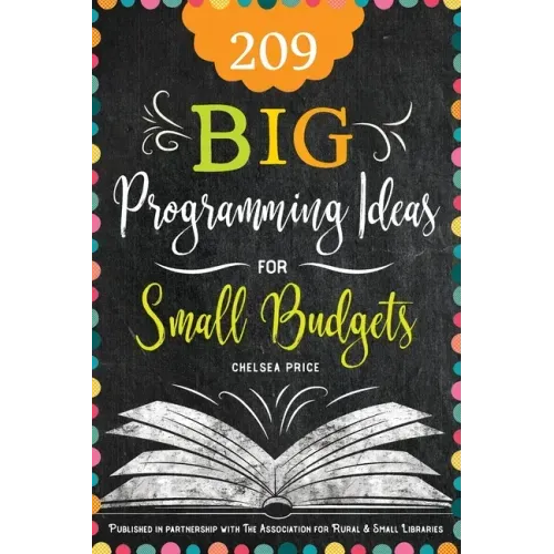 209 Big Programming Ideas for Small Budgets