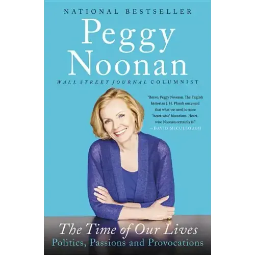 The Time of Our Lives: Collected Writings