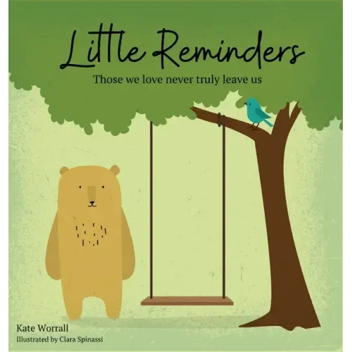 Little Reminders: Those we love never truly leave us