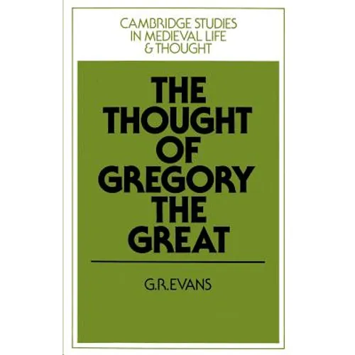 The Thought of Gregory the Great