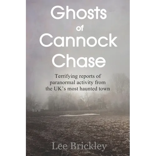 Ghosts of Cannock Chase: Terrifying reports of paranormal activity from the UK's most haunted town