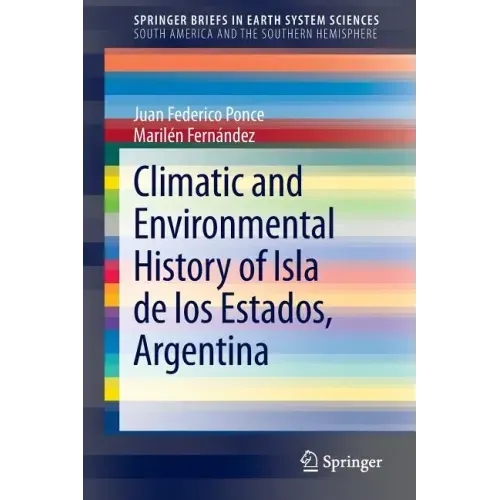 Climatic and Environmental History of Isla de Los Estados, Argentina