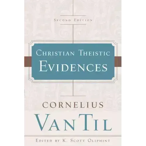 Christian Theistic Evidences