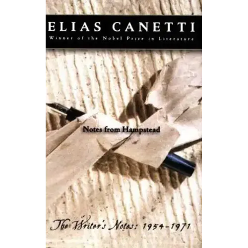 Notes from Hampstead: The Writer's Notes: 1954-1971