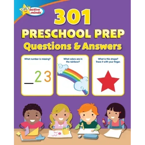 Active Minds 301 Preschool Prep Questions and Answers