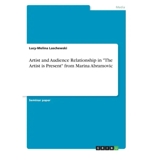 Artist and Audience Relationship in "The Artist is Present" from Marina Abramovic