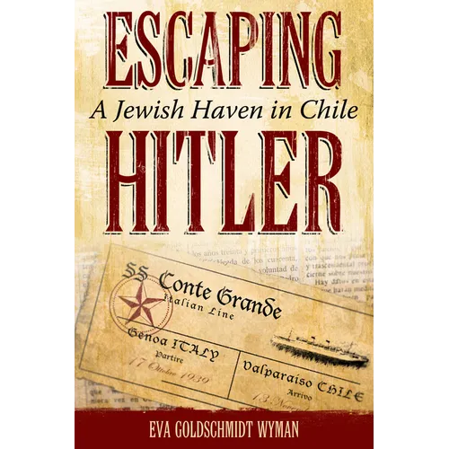 Escaping Hitler: A Jewish Haven in Chile
