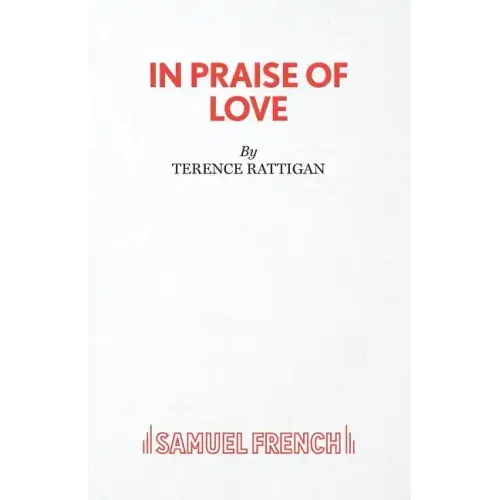 In Praise of Love - A Play