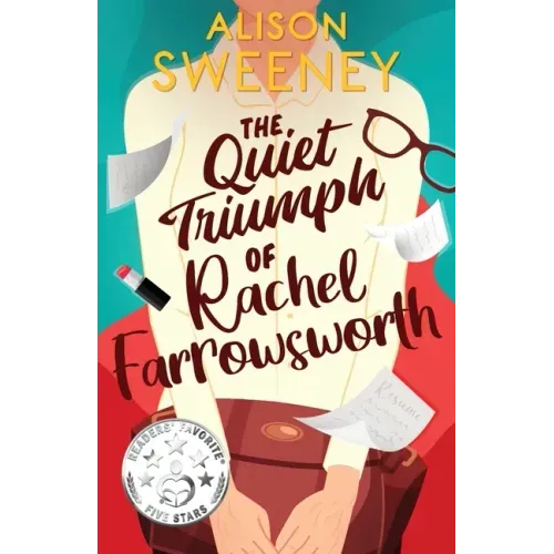 The Quiet Triumph of Rachel Farrowsworth