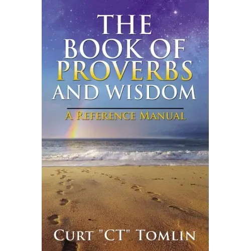 The Book of Proverbs and Wisdom: A Reference Manual