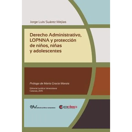 Derecho Administrativo, Lopnna Y Protección de Niños, Niñas Y Adolescentes