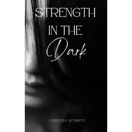 Strength in the Dark