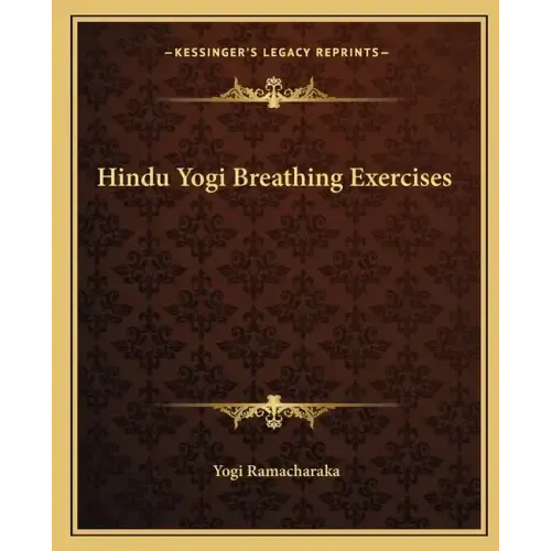 Hindu Yogi Breathing Exercises