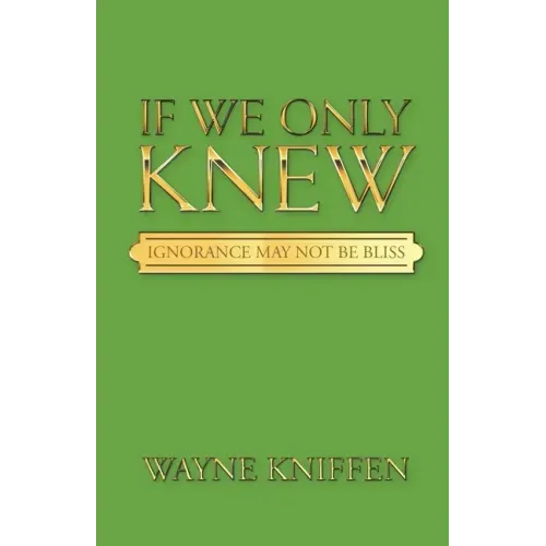 If We Only Knew: Ignorance May Not Be Bliss