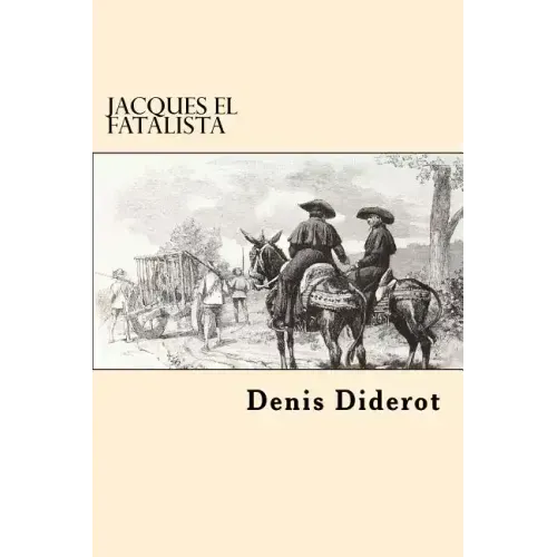 Jacques El Fatalista (Spanish Edition)