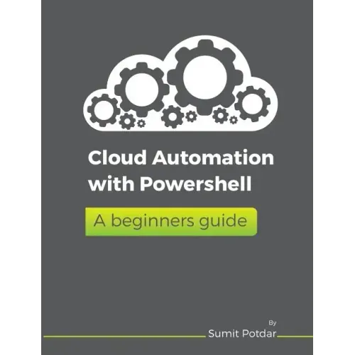 Cloud Automation with Powershell: A Beginners Guide