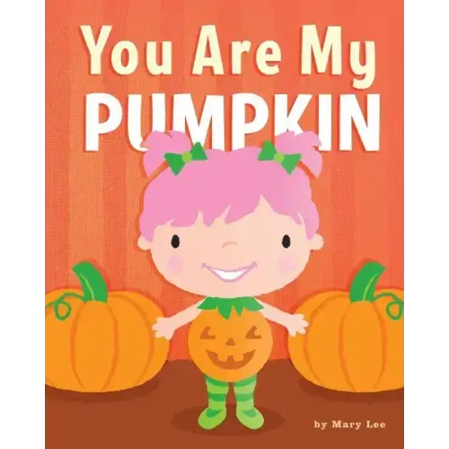 You Are My Pumpkin