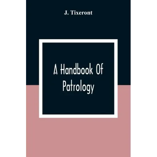 A Handbook Of Patrology