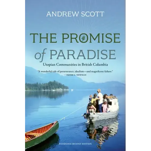The Promise of Paradise: Utopian Communities in British Columbia