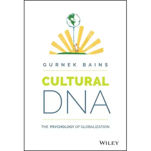 Cultural DNA: The Psychology of Globalization