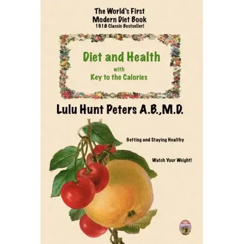 Diet & Health: with Key to the Calories