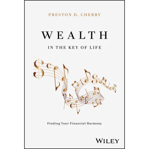 Wealth in the Key of Life: Finding Your Financial Harmony