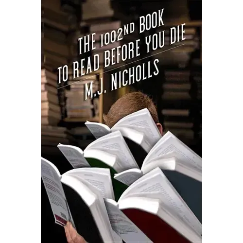 The 1002nd Book to Read Before You Die