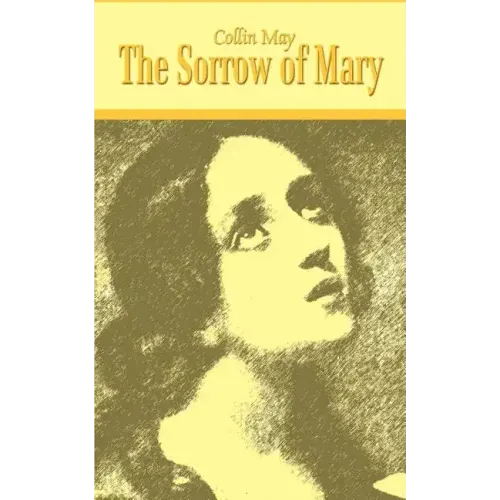 The Sorrow of Mary