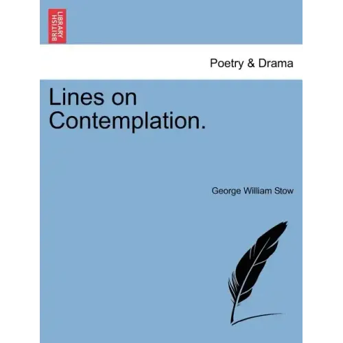 Lines on Contemplation.